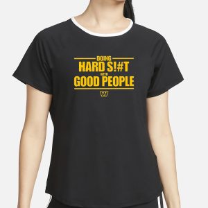 Doing Hard Siht Good People T-Shirt 1 Doing Hard Siht Good People T Shirt 2