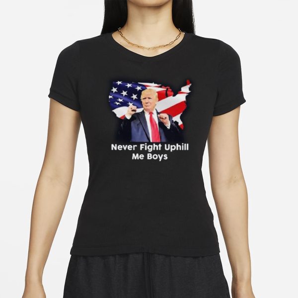 Donald Trump Never Fight Uphill Me Boys T-Shirt