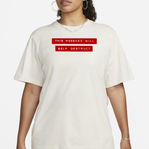 Dontrip This Message Will Self Destruct T Shirt 2