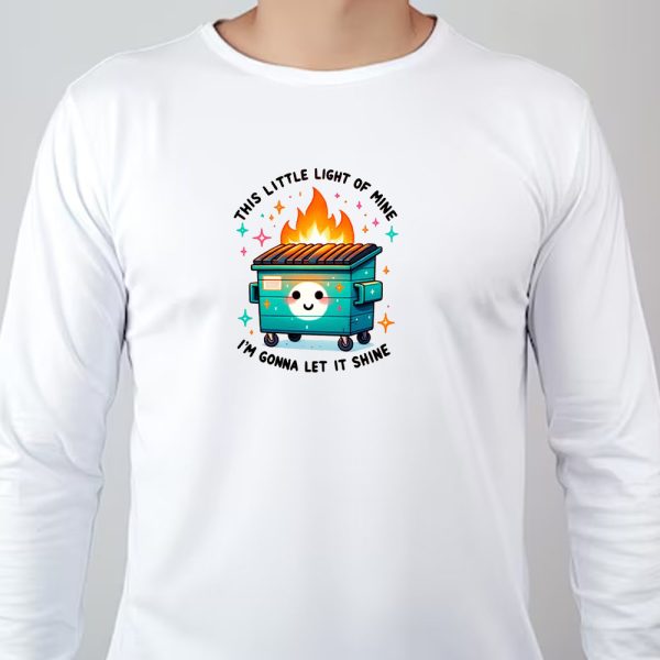 Dumpster Fire – Sweatshirt , T-shirt , Hoodie , Long Sleeve T-shirt