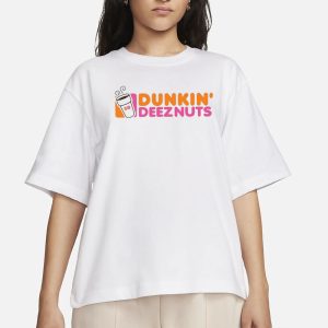 Dunkin Deeznuts T Shirt 2
