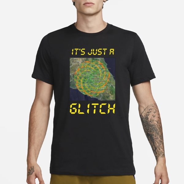 Dutchsinse Store It’s Just A Glitch Dutchsinse Wxmod T-Shirt