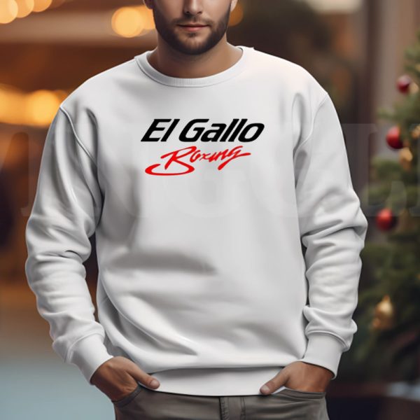 El Gallo Boxing Sweatshirt , T-shirt , Hoodie , Long Sleeve T-shirt