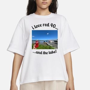 Eli Rats7 I Love Red 40 And The Lake T-Shirt 1 Eli Rats7 I Love Red 40 And The Lake T Shirt 2