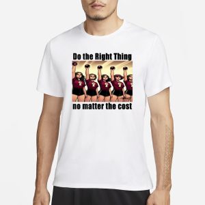 Emmy Salerno Wearing Do The Right Thing No Matter The Cost T Shirt 1