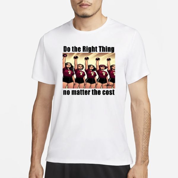 Emmy Salerno Wearing Do The Right Thing No Matter The Cost T-Shirt