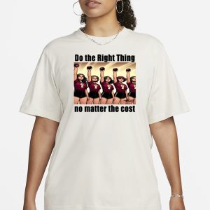 Emmy Salerno Wearing Do The Right Thing No Matter The Cost T Shirt 2