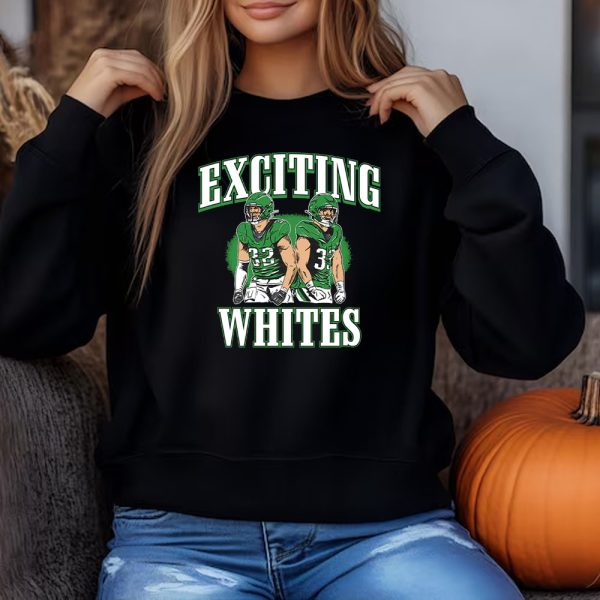 Exciting Whites – Sweatshirt , T-shirt , Hoodie , Long Sleeve T-shirt