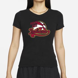 Feelin' Hot Indiana T Shirt 2