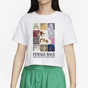 Female Rage The Musical By Taylor Swift T Shirt 2