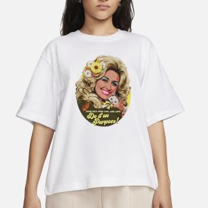 Find Out Who You Are And Do It On Dou Purpose T-Shirt 1 Find Out Who You Are And Do It On Dou Purpose T Shirt 2