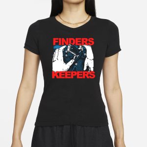 Finders Keepers T Shirt 2