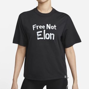 Free Not Elon Elon Musk T-Shirt 1 Free Not Elon Elon Musk T Shirt 2