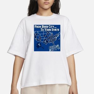 From Beer City To Your State Beer City Est 1994 T Shirt 2