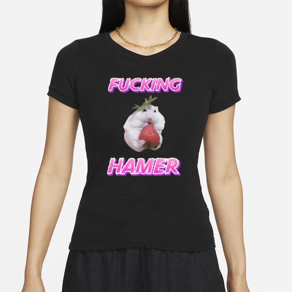 Fucking Hamer Cringey T-Shirt