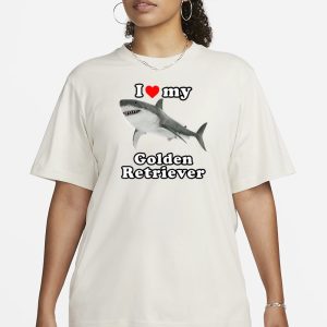 Gotfunny I Love My Golden Retriever White Shark T Shirt 2