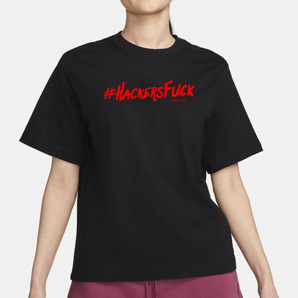 Hack.Xxx Hashtag Hackers Suck T-Shirt