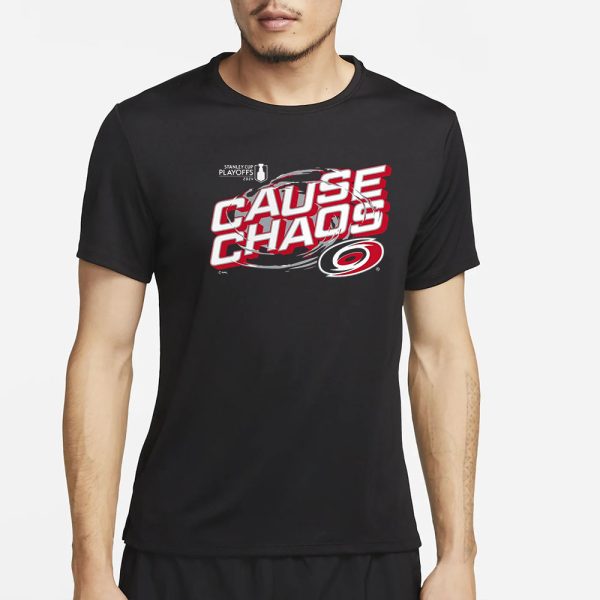 Hurricanes 2024 Stanley Cup Playoffs Cause Chaos T-Shirt