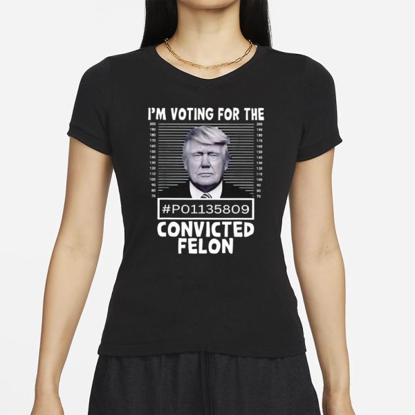 I’m Voting For The Convicted Felon Trump Mugshot T-Shirt