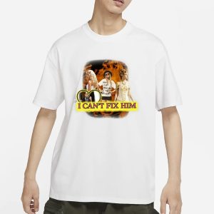 I Can't Fix Him Taylor T Shirt 1