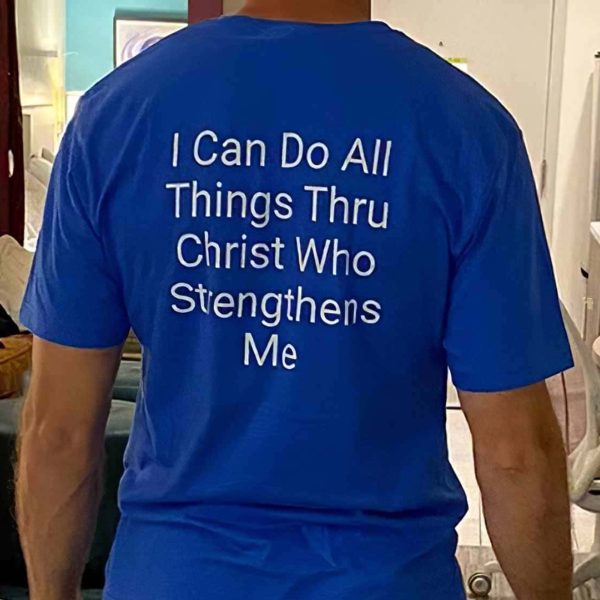 I Can Do All Things Thru Christ Who Strengthens Me T-Shirt