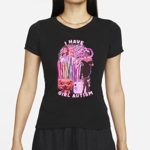 I Have Girl Autism T Shirt 2