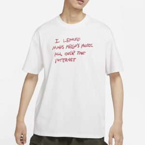 I Leaked Mars Argos Music T Shirt 1