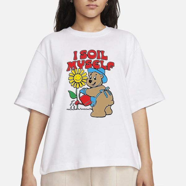 I Soil Myself Bear T-Shirt