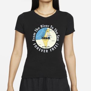 Israel From The River To The Sea Forever Free T-Shirt 1 Israel From The River To The Sea Forever Free T Shirt 2