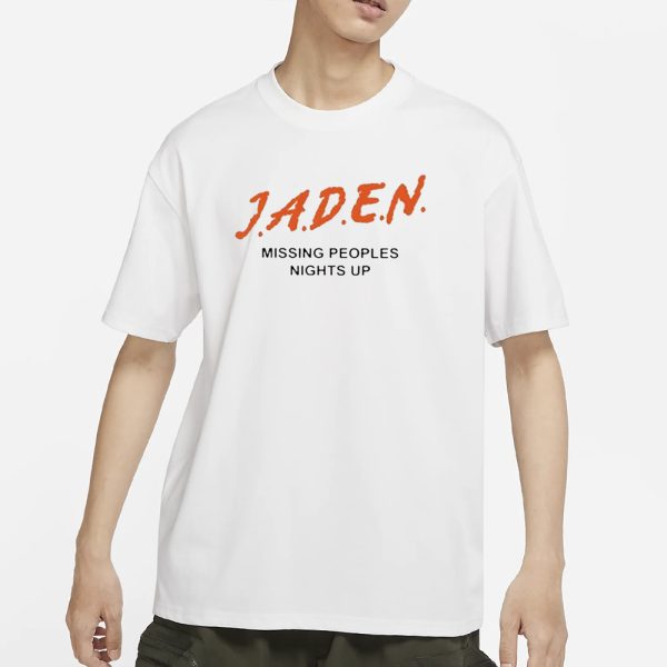 Jaden Missing Peoples Nights Up T-Shirt