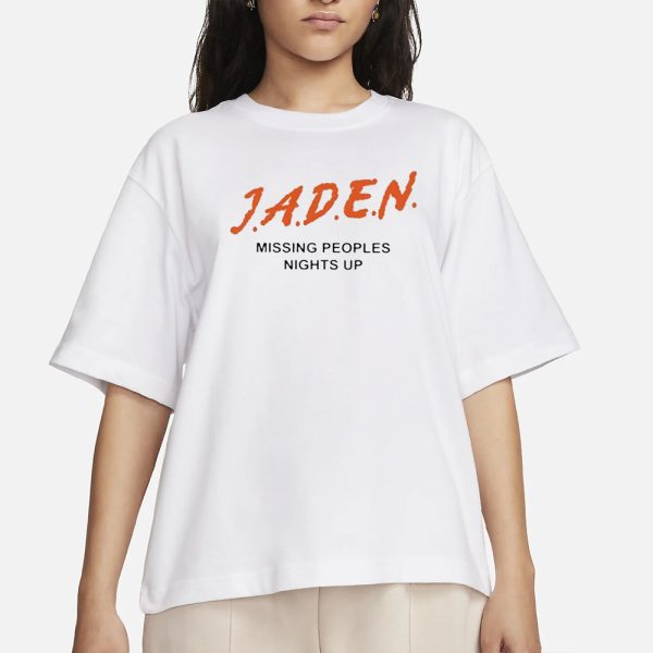 Jaden Missing Peoples Nights Up T-Shirt