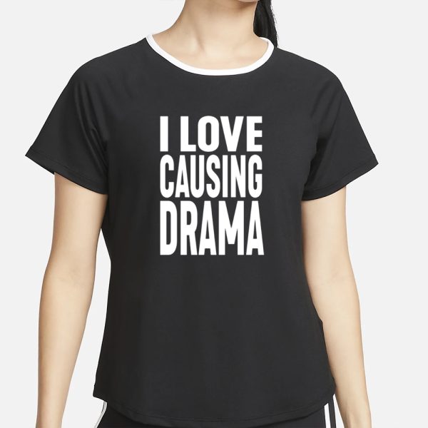 Jake Clark Wearing I Love Causing Drama T-Shirt