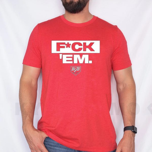 Jarren Duran Fuck Em T-Shirt