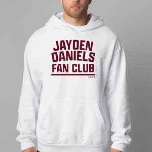 Jayden Daniels Fan Club Sweatshirt T shirt Hoodie Long Sleeve T shirt 3