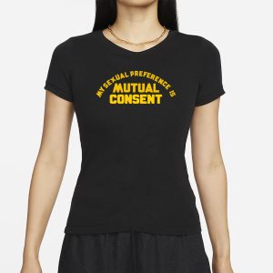 Jillian Michaels My Sexual Preference Is Mutual Consent T Shirt 2