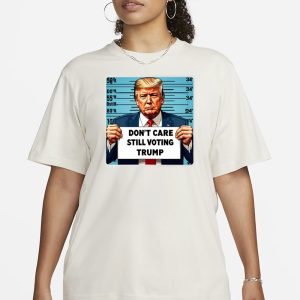 Jojofromjerz Don't Care Still Voting Trump Funny T-Shirt 1 Jojofromjerz Dont Care Still Voting Trump Funny T Shirt 2