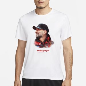 Jurgen Klopp You Made Us Dream T Shirt 1