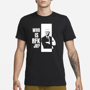 Kennedy24 Who Is Rfk Jr T Shirt 1