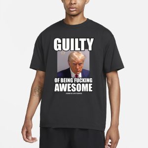 Lindafinegold Guilty Of Being Fucking Awesome T Shirt 1