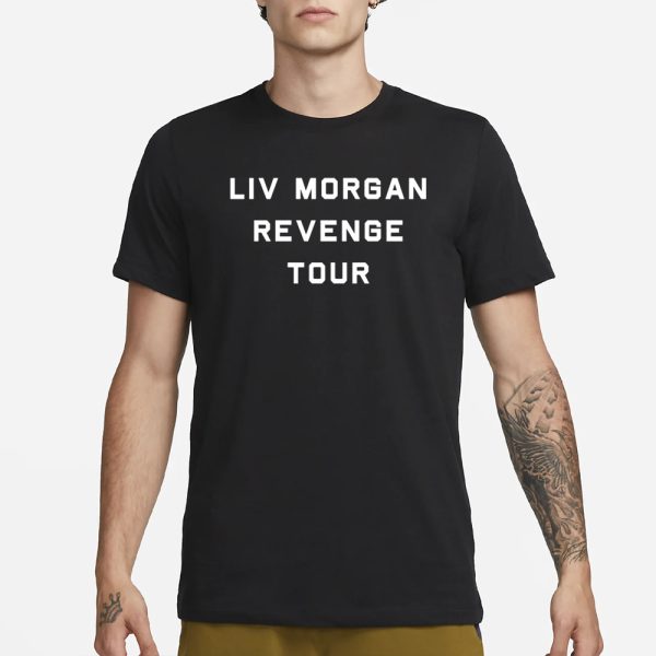 Liv Morgan Revenge Tour 2024 T-Shirt