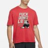 MATT DUCHENE PUCK DON’T LIE T-SHIRT
