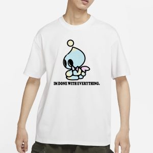 Mamono World Im Done With Everything T Shirt 1