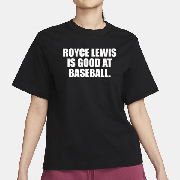 Minnesotatwins Royce Lewis Is Good At Baseball T-Shirt