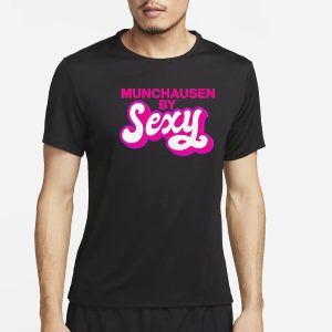 Munchausen By Sexy T Shirt 1