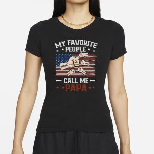 My Favorite People Call Me Papa T Shirt 2