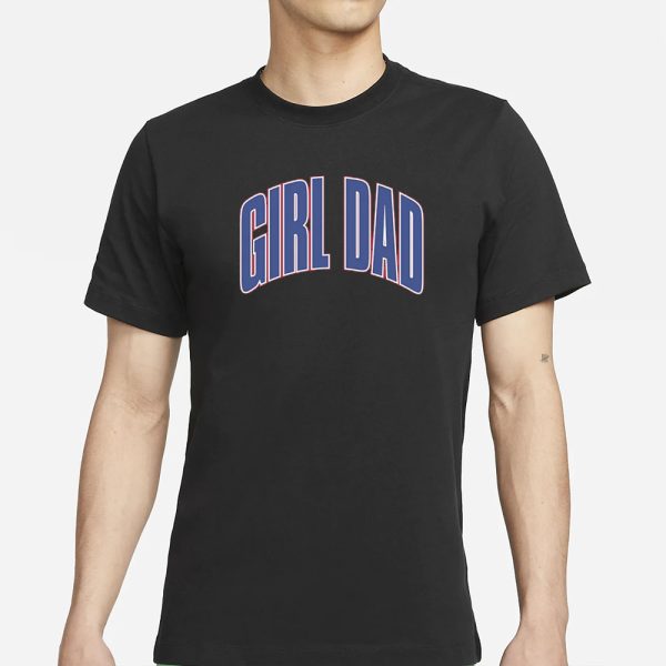 NEW Bussin’ With The Boys GIRL DAD ARCH T-Shirt