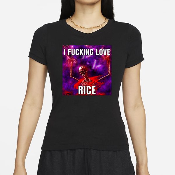 Nanimonavi I Fucking Love Rice Skeleton T-Shirt