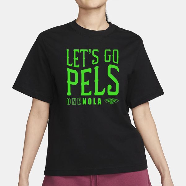 New Orleans Let’s Go Pels One Nola T-Shirt