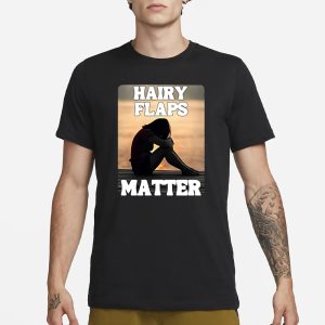 Niamhy Noozey Hairy Flaps Matter T Shirt 1