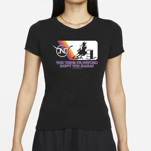 Nick Luciano Barrel Racer You Think I'm Psycho Don't You Mama T-Shirt 1 Nick Luciano Barrel Racer You Think Im Psycho Dont You Mama T Shirt 2